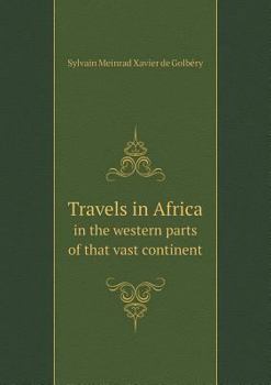 Paperback Travels in Africa in the western parts of that vast continent Book