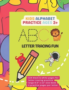 Paperback ABC Letter Tracing Fun: Alphabet dot-to-dot tracing method, encourages good handwriting for ages 3+ Book
