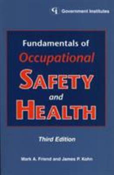 Paperback Fundamentals of Occupational Safety and Health: Book