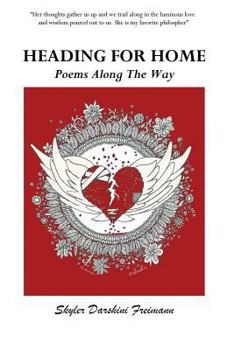 Paperback Heading For Home: Poems Along The Way Book