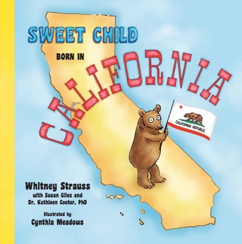 Hardcover Sweet Child Born in California Book