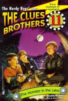 The Monster in the Lake (Hardy Boys: Clues Brothers, #11) - Book #11 of the Hardy Boys: Clues Brothers