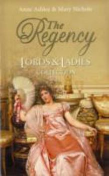 The Regency Lords & Ladies Collection Vol.19 - Book #19 of the Regency Lords & Ladies