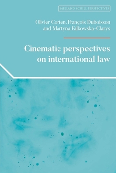 Hardcover Cinematic Perspectives on International Law Book