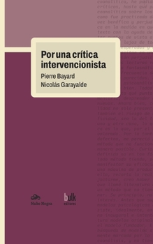 Paperback Por una crítica intervencionista [Spanish] Book