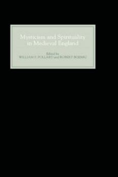 Hardcover Mysticism and Spirituality in Medieval England Book