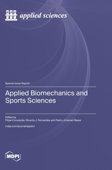 Hardcover Applied Biomechanics and Sports Sciences Book