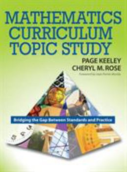 Hardcover Mathematics Curriculum Topic Study: Bridging the Gap Between Standards and Practice Book