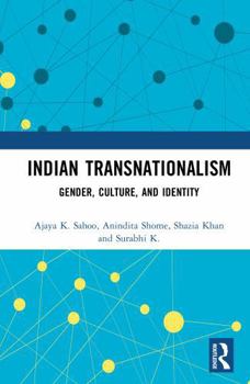 Hardcover Indian Transnationalism: Gender, Culture, and Identity Book