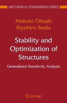 Paperback Stability and Optimization of Structures: Generalized Sensitivity Analysis Book