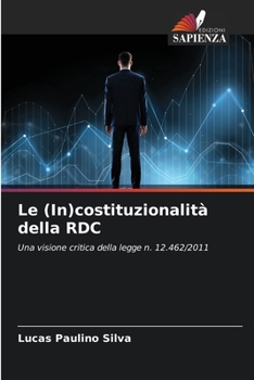 Paperback Le (In)costituzionalità della RDC [Italian] Book