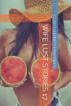WIFE LUST STORIES 17