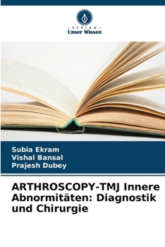 Paperback ARTHROSCOPY-TMJ Innere Abnormitäten: Diagnostik und Chirurgie [German] Book