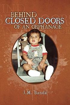 Paperback Behind Closed Doors of an Orphanage Book