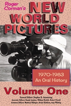 Paperback Roger Corman's New World Pictures (1970-1983): An Oral History Volume 1 Book