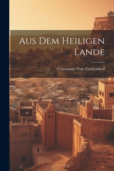 Paperback Aus Dem Heiligen Lande Book
