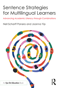 Paperback Sentence Strategies for Multilingual Learners: Advancing Academic Literacy through Combinations Book