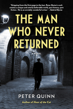 The Man Who Never Returned (Fintan Dunne, #2) - Book #2 of the Fintan Dunne