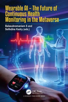 Wearable AI - The Future of Continuous Health Monitoring in the Metaverse