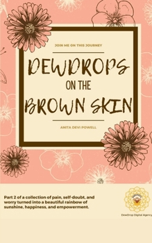 Paperback DewDrops on the Brown Skin Book