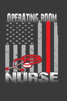 Paperback Operating Room Nurse: Perfect Gift Notebook For Operating Room Nurse. Cute Cream Paper 6*9 Inch With 100 Pages Notebook For Writing Daily Ro Book