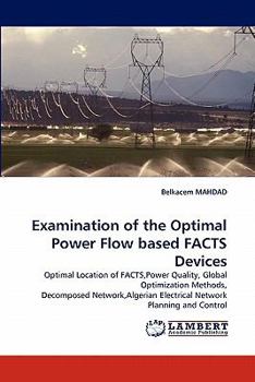 Paperback Examination of the Optimal Power Flow Based Facts Devices Book