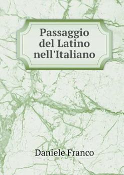 Paperback Passaggio del Latino nell'Italiano [Italian] Book