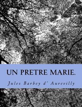 Un prêtre marié - Book  of the Un prêtre marié