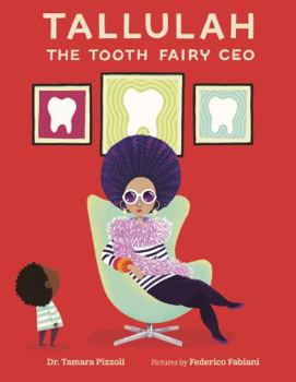 Hardcover Tallulah the Tooth Fairy CEO Book