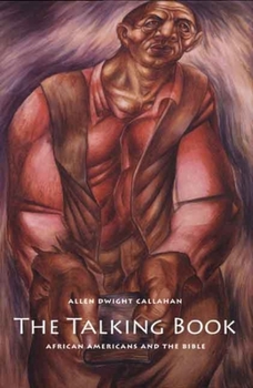 Paperback The Talking Book: African Americans and the Bible Book