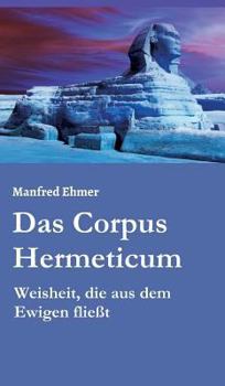 Hardcover Das Corpus Hermeticum [German] Book