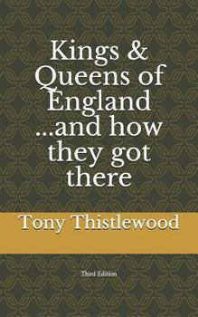 Paperback Kings & Queens of England...and How They Got There Book