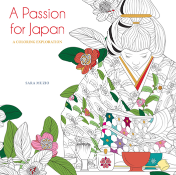 Paperback A Passion for Japan: A Coloring Exploration Book