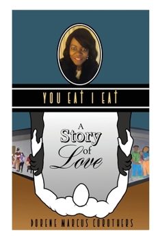 Paperback You EAt I EAt: A Story of Love Book