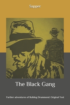 The Black Gang - Book #2 of the Bulldog Drummond