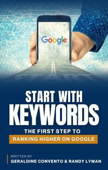 Paperback Start With Keywords: The First Step to Ranking Higher on Google Book