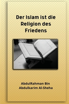 Paperback Der Islam ist die Religion des Friedens [German] Book