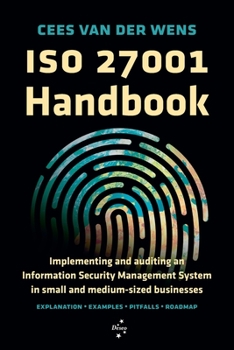 Paperback ISO 27001 Handbook: Implementing and auditing an Information Security Management System in small and medium-sized businesses Book