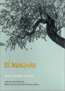 Paperback El Mesquite: A Story of the Early Spanish Settlements Between the Nueces and the Rio Grande Book