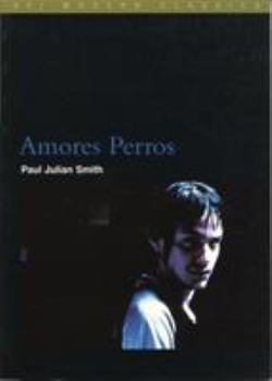Amores Perros - Book  of the BFI Film Classics