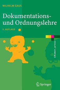 Paperback Dokumentations- Und Ordnungslehre: Theorie Und PRAXIS Des Information Retrieval [German] Book