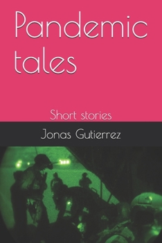 Paperback Pandemic tales: Short stories Book