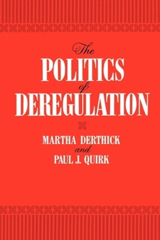 Paperback The Politics of Deregulation Book