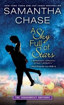 A Sky Full of Stars - Book #5 of the Shaughnessy Brothers