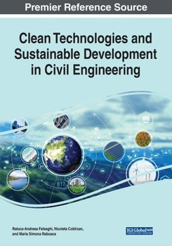 Paperback Clean Technologies and Sustainable Development in Civil Engineering Book