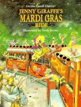 Hardcover Jenny Giraffe's Mardi Gras Ride Book