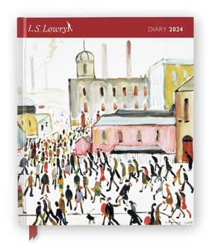 Hardcover L.S. Lowry 2024 Desk Diary - Week to View, Illustrated on Every Page Book
