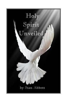 Paperback Holy Spirit Unveiled Book