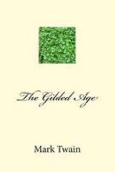 Paperback The Gilded Age Book