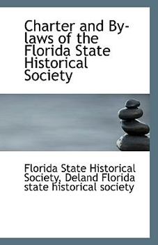 Charter and by-Laws of the Florida State Historical Society
